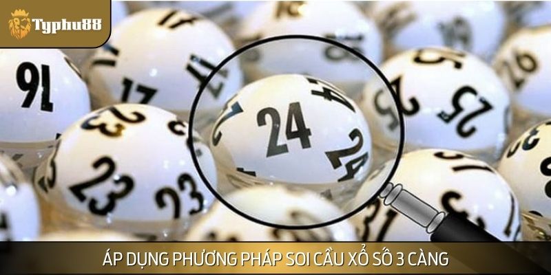 Người chơi áp dụng phương pháp soi cầu xổ số 3 càng hiệu quả nhất