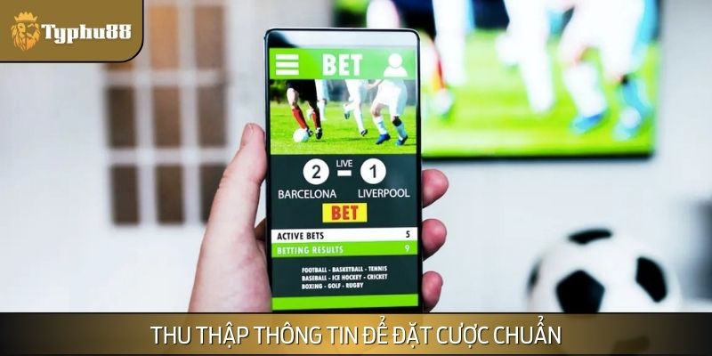 Thu thập tin tức về trận túc cầu cụ thể