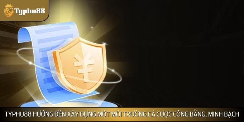 Nền tảng hướng đến xây dựng một môi trường cá cược công bằng, minh bạch