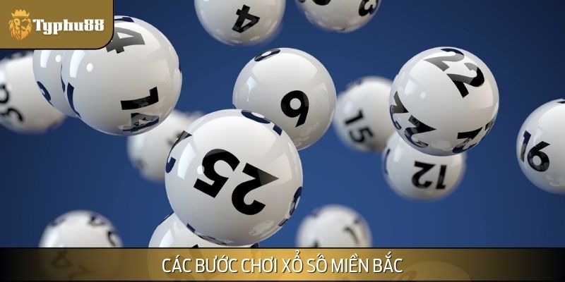 Hướng dẫn chi tiết các bước chơi XSMB tại sân chơi