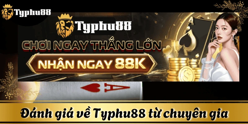 Review về Typhu88 là thương hiệu giải trí uy tín đẳng cấp quốc tế