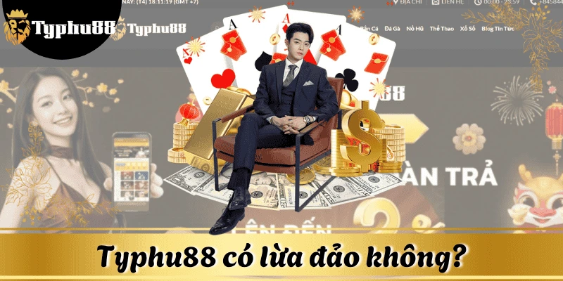 giai-dap-typhu88-co-lua-dao-khong