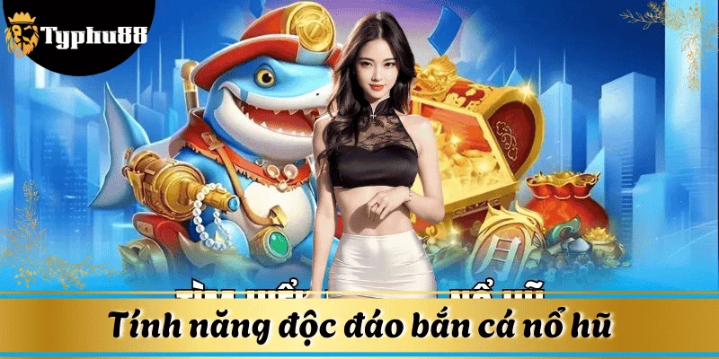 Slot game có nhiều tính năng đặc biệt, hấp dẫn ngư thủ